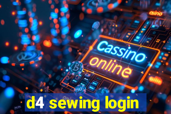 d4 sewing login
